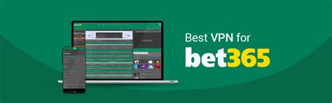 bet365 with a vpn - best vpn for bet365 2024